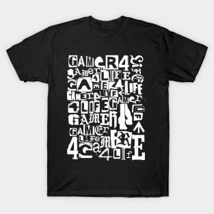 Gamer 4 Life 3.0 T-Shirt